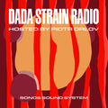 Dada Strain Radio with Piotr Orlov - Episode 3: DRUMS NOT PERCUSSION (special guest: Weedie Braimah)