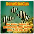 Rene & Bacus ~ Volume 194 (MOVEMENT IN TIME PROMO DANCE MIX) (MIXED 10TH APRIL 2017)