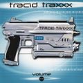 Tracid Traxxx Volume One (1999)