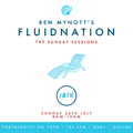 Fluidnation | The Sunday Sessions | #20 | 1BTN