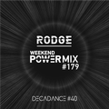 DECADANCE WITH RODGE - MIX FM - SET #40 (WPM #179)
