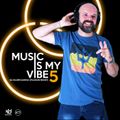 Music Is My Vibe 5 (DJ Kilder Dantas Xplosion Mixset)