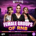 Mista Bibs & Modelling Network - Female R&B Groups (Throwback R&B)