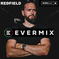 Evermix & Ultra Music Exclusive Presents REDFIELD