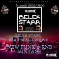 MixMachine Present Belek Starr C-Lexion Emission Blah Blah Groove Modern Funk & R&B Vintage 12/12/20