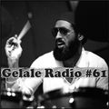 Gelale Radio | Ease Out