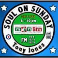 Soul On Sunday Show 05/11/23 Tony Wyn Jones on MônFM Radio * * E L A T E D * S O U L * *