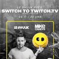 LeShuuk & Mike Candys Switch to Twitch 06.11.2020