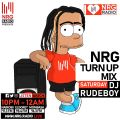 Dj Rudeboy - NRG Turn Up Mixx Set 3 3