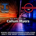 Callum Myers exclusive radio mix UK Underground presented by Techno Connection 26/08/2022