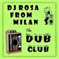 DJ Rosa from Milan - The Dub Club