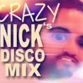 Crazy Nick's Disco Mix DJ Alex Gutierrez