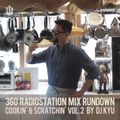360 RadioStation Mix Rundown  Cookin' & Scratchin' Vol. 2 by dj kyu 