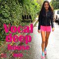 Vocal Deep House Mix Vol 2 by Mia Amare