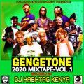 Dj Hashtag Kenya#Gengetone Mixtape 2020 vol 1