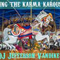 Riding the Karma Karousel (a 7th exclusive commissioned mix for James Hogan) - DJ Jefferson Vandike.