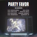 Party Favor@ Bootshaus Cologne, Germany 08/25/17