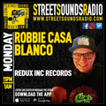 Redux Inc Records with Robbie Casa Blanco on Streetsounds Radio 26/06/2023 2300-0100
