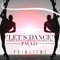 DJ PAULO-LET'S DANCE (Primetime-Spring 2016)