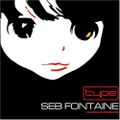 Seb Fontaine - Perfecto Presents... Type CD2 [2004]
