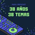 POPO DJ - 38AÑOS vs 38TEMAS