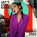 PARTYWITHJAY | JAY'S CLIQ RADIO ft. FARAH FARZ