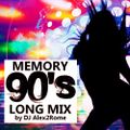 Memory 90's Long Mix - by DJ Alex2Rome