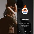 DJ EMBERS - KEEPIN' IT URBAN VOL8