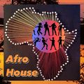 Afro House Session Aug/12/2020