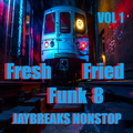 Fresh Fried Funk 8 Vol 1