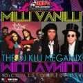 Milli Vanilli The Dj Klu Megamix