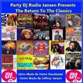Party Dj Rudie Jansen - The Return To The Classics