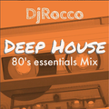 Deep House 80's Essentials Part #1
