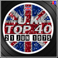 UK TOP 40 : 15 - 21 JUNE 1975