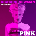 Richard Newman - Most Wanted P!nk