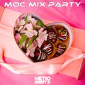 MOC Mix Party (Aired On MOCRadio 2-11-22)