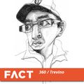 Trevino FACT mix 360  (Dec '12)