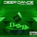 Deep Dance 9 ½ Tune Is Tune