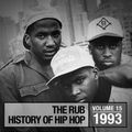 The Rub - History of Hip Hop Mix Vol 15 (The Best of 1993 Mix) [Enhanced Audio]