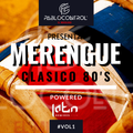 Pablo Control - Merengue Clasico 80s Vol.1