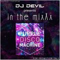 Dj Devil  presents  in the mixXx Purple Disco Machine