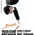 Menno De Jong - Live @ Yalta Club,Sofia 12.03.2010