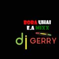 Bora Uhai EA Dancehall Mixx
