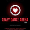 Crazy Dance Arena Vol.1 (March 2021) mixed by Dj Fen!x