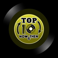 TOP TEN NOW AND THEN FREE SAMPLES