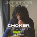 Shure24 Podcast with Choker