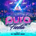 Dj Frisko Eddy - Pura Fiesta (2021 Mixtape)