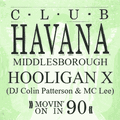 DJ Colin Patterson & MC Lee, Hooligan X, Club Havana, Middlesbrough 1990