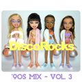 DiscoRocks' 90s Mix - Vol. 3