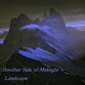 Another Side of Midnight - Landscape